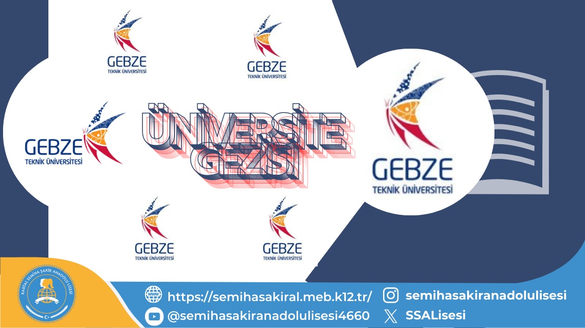 Gebze Teknik Üniversitesi’ne Tanıtım ve Motivasyon Gezisi